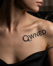 Load image into Gallery viewer, Hot Wife Charms "OWNED" Handcuff Graphic Temporary Tattoo