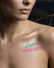 Load image into Gallery viewer, Hot Wife Charms "I am a Swallower" Statement Temporary Tattoo