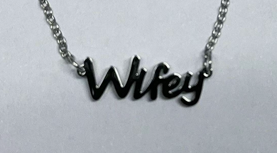 Wifey Necklace, Stainless Steel Silver