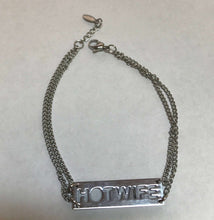 Load image into Gallery viewer, HotWife Bracelet (or anklet) in Stainless Steel with gift bag included