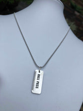 Load image into Gallery viewer, Hall Pass -   Charm Necklace or Anklet  or Naval Ring- Stainless Steel