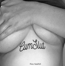 Load image into Gallery viewer, Cumslut Temporary Tattoo