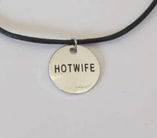 Load image into Gallery viewer, Hotwife Necklace with black waxed chain in Stainless Steel charm with gift bag - HWC LLC