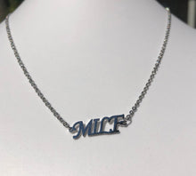 Load image into Gallery viewer, MILF Necklace or Anklet, Stainless Steel with mirror finish silver color - HWC LLC