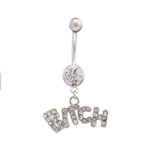 Load image into Gallery viewer, Bitch Dangle Belly Button Ring for Women in Surgical Stainless Steel - HWC LLC