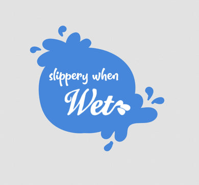 Slipper When Wet Temporary Tattoo - HWC LLC