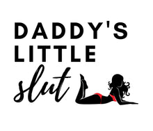 Load image into Gallery viewer, Daddys Little Slut -  Temporary Tattoo