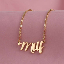 Load image into Gallery viewer, MILF Necklace, Stainless Steel Silver or Gold Finish