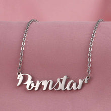 Load image into Gallery viewer, Pornstar Necklace, Stainless Steel Silver or Gold Finish