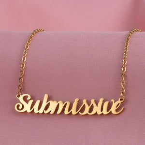Submissive Necklace, Stainless Steel Silver or Gold Finish